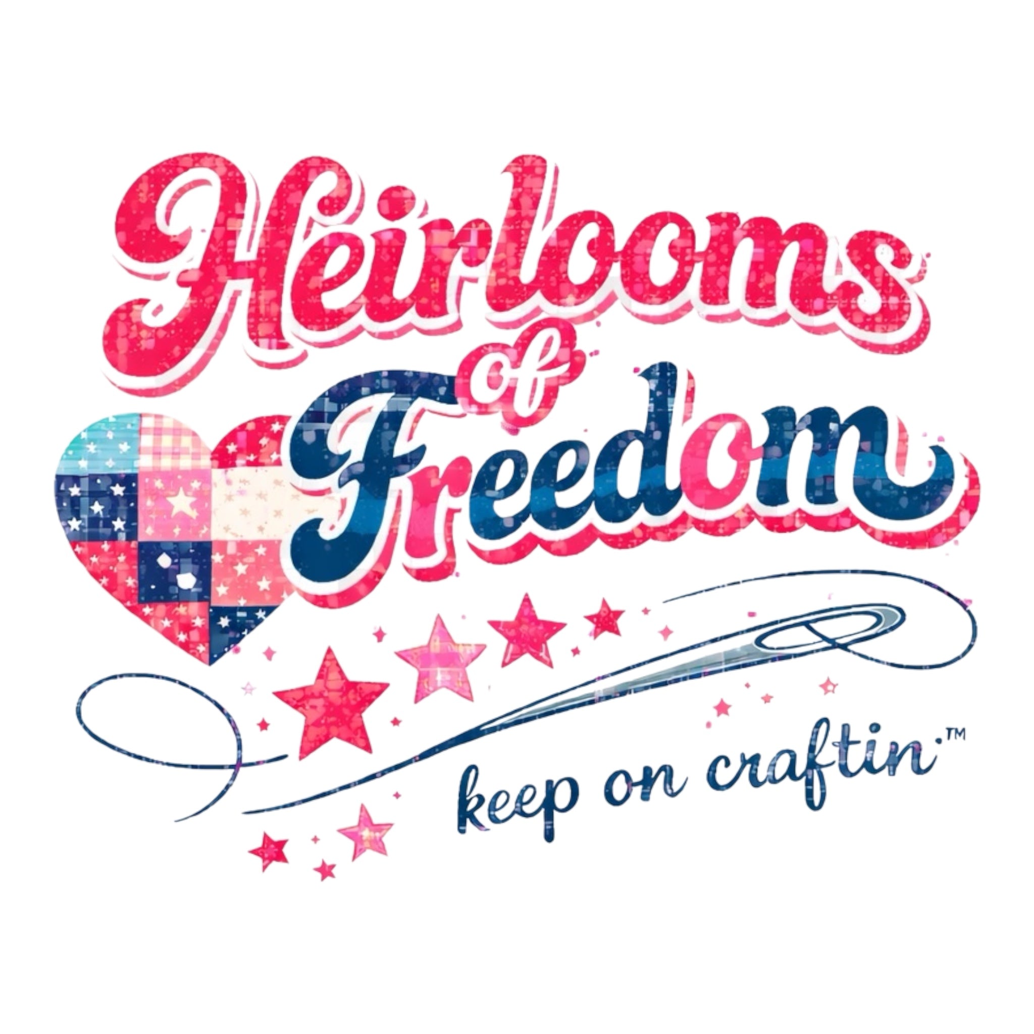 Heirlooms of Freedom