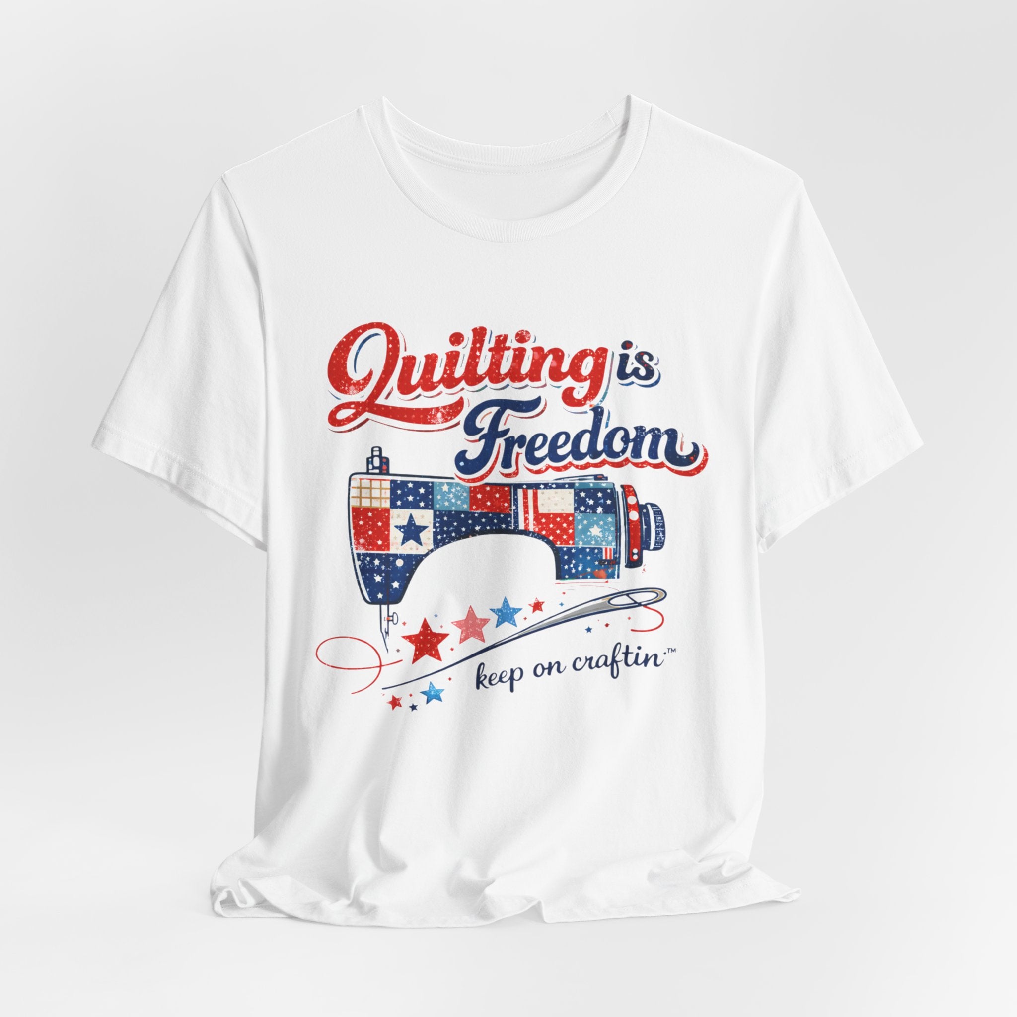 Quilting Is Freedom T-Shirt — Patriotic Sewing Machine Design
