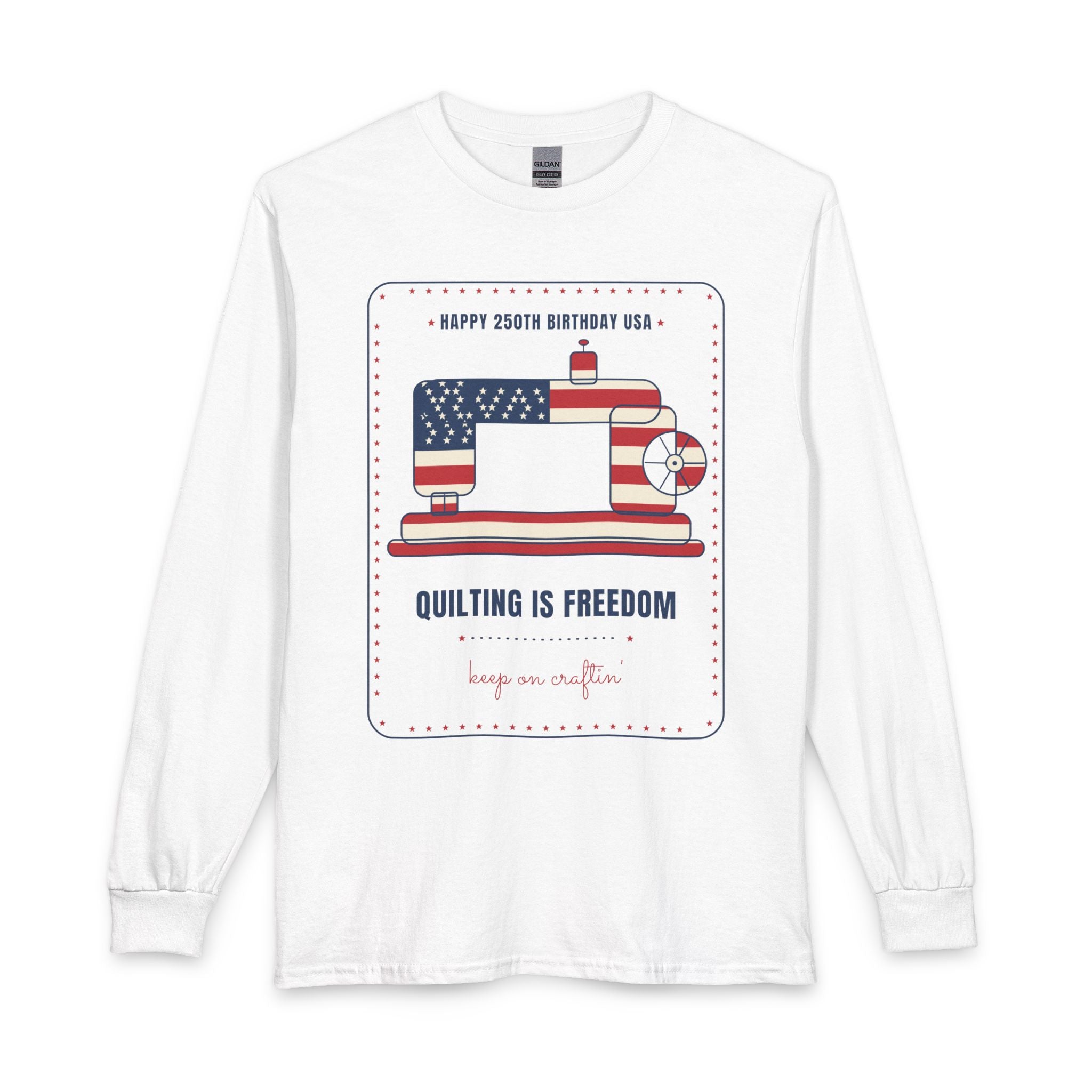 Quilting is Freedom Long Sleeve Shirt, Vintage Sewing Machine American Flag, USA 250th Patriotic Quilting Tee, Gift for Quilters & Sewists